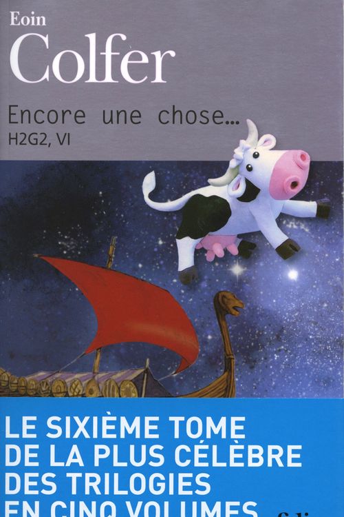 Cover Art for 9782072475665, H2G2 (Tome 6) - Encore une chose... by Eoin Colfer