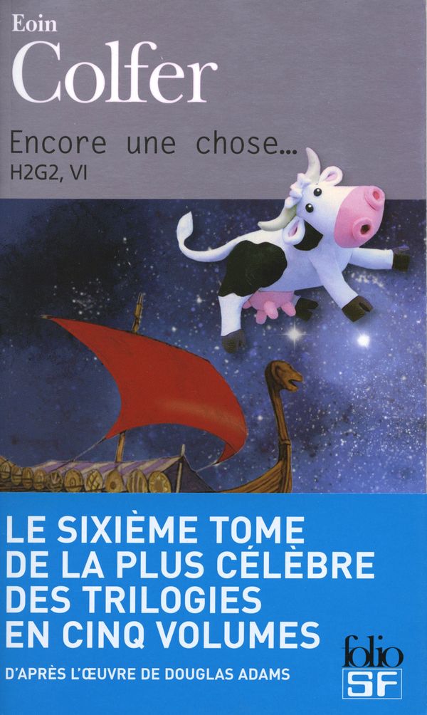 Cover Art for 9782072475665, H2G2 (Tome 6) - Encore une chose... by Eoin Colfer