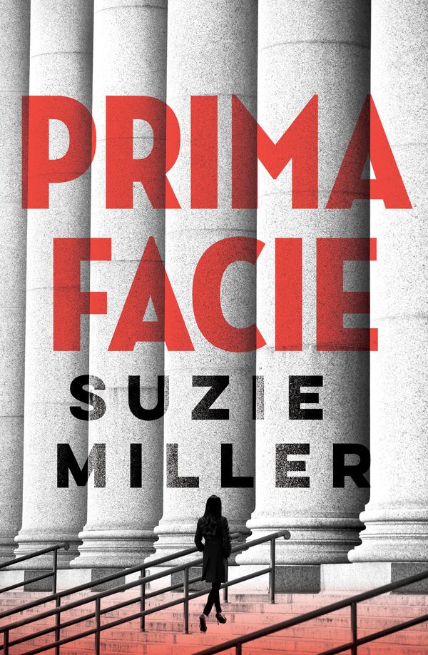 Cover Art for 9781761268540, Prima Facie by Suzie Miller