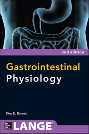 Cover Art for 9780071774017, Gastrointestinal Physiology by Kim Barrett