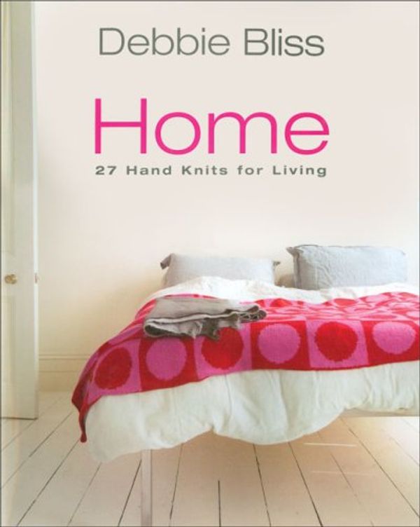 Cover Art for 9781570763939, Debbie Bliss Home by Debbie Bliss
