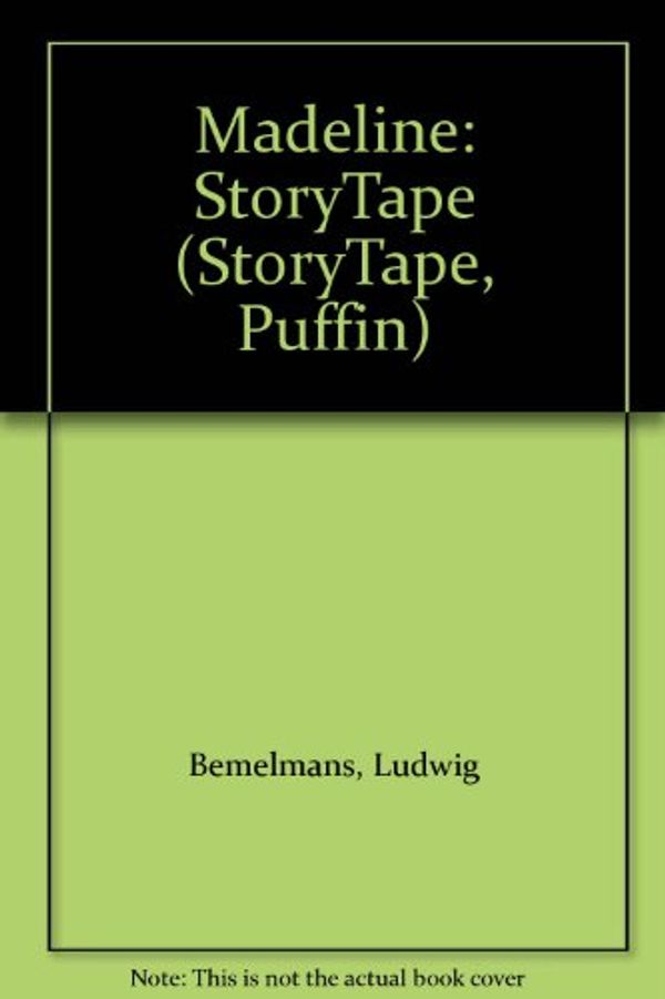 Cover Art for 9780140950670, Madeline Story Tape by Ludwig Bemelmans