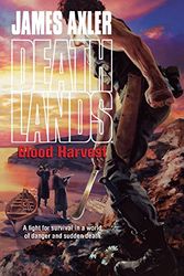Cover Art for 9780373626014, Blood Harvest (Death Lands #91) by James Axler