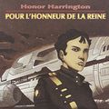 Cover Art for 9782841721412, Honor Harrington, tome 2 : Pour l'honneur de la reine by David Weber
