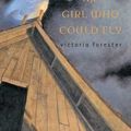 Cover Art for 9780312374624, The Girl Who Could Fly by Victoria Forester