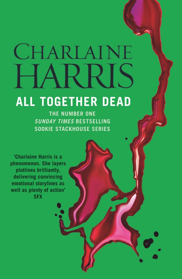 Cover Art for 9780575117082, All Together Dead: A True Blood Novel by Charlaine Harris