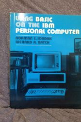 Cover Art for 9780574217400, Using Basic on the IBM Personal Computer by Norman E Sondak