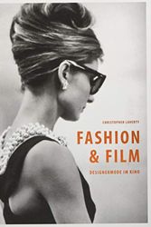 Cover Art for 9783038761174, Fashion & Film: Designermode im Kino by Christopher Laverty