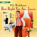 Cover Art for 9781572708334, How Right You Are, Jeeves by P. G. Wodehouse
