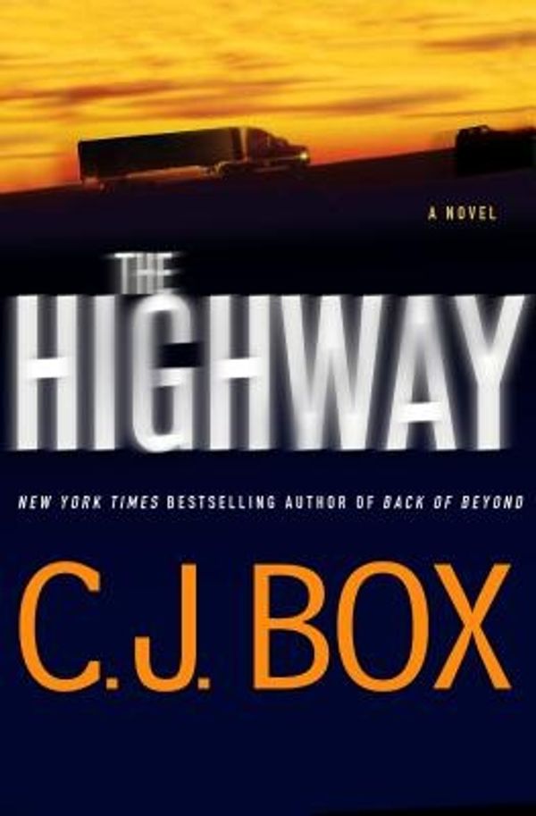 Cover Art for 9780312583200, The Highway by C.j. Box