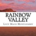 Cover Art for 9781722880774, Rainbow Valley by Lucy Maud Montgomery