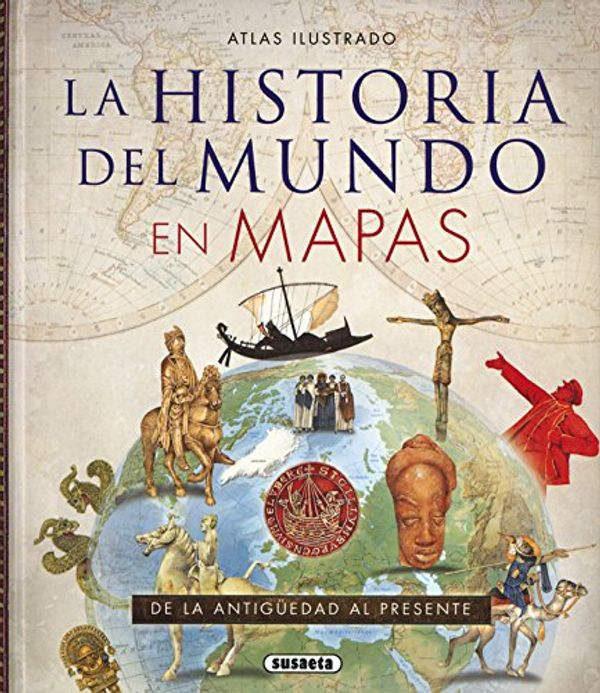 Cover Art for 9788467747928, Atlas ilustrado de la historia del mundo en mapas by Edward; Hall, Simon; Catchpole, Brian; Haywood, John Barrat