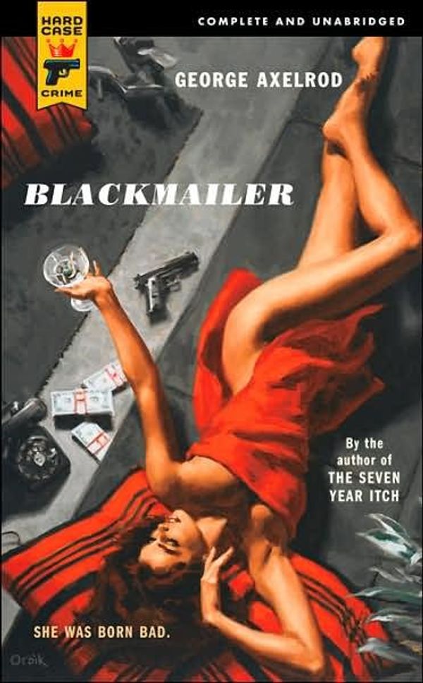 Cover Art for 9780843957723, Blackmailer by George Axelrod