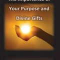 Cover Art for 9781943240036, The Importance of Divine Gifts by Crystal Victoria