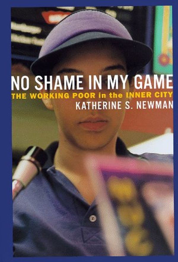 Cover Art for 9780375402548, No Shame in My Game: The Working Poor in the Inner City by Unknown