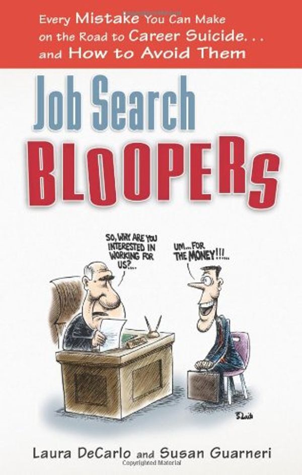 Cover Art for 9781601630162, Job Search Bloopers by Laura DeCarlo