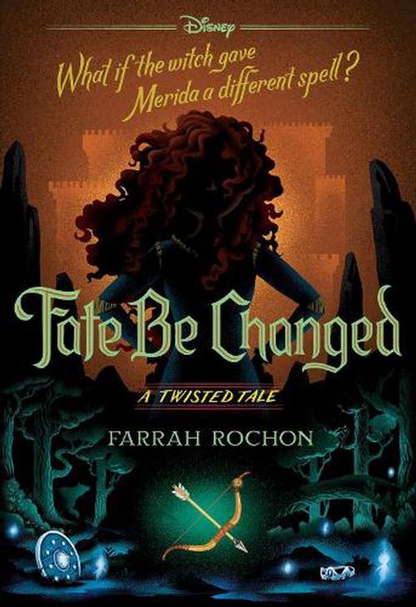 Cover Art for 9781761299315, Fate Be Changed (Disney: A Twisted Tale #18) by Farrah Rochon