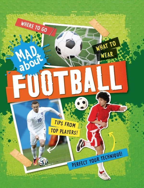 Cover Art for 9780750282680, Mad About: Football by Hachette Children's Books