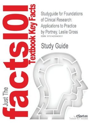 Cover Art for B00XV44PJY, [Studyguide for Foundations of Clinical Research: Applications to Practice by Portney, Leslie Gross, ISBN 9780131716407 (Cram101 Textbook Outlines)] [Author: Cram101 Textbook Reviews] [January, 2010] by Cram101 Textbook Reviews