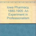Cover Art for 9780877452492, Iowa Pharmacy, 1880-1905 by Lee Anderson