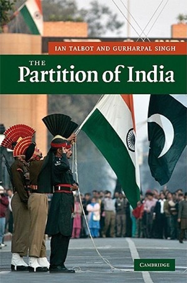 Cover Art for 9780521856614, The Partition of India by Ian Talbot