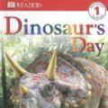 Cover Art for 9780606343077, Dinosaur's Day (Dk Readers, Level 1) by Ruth Thomson