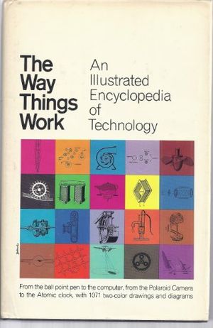 Cover Art for 9780000913159, The Way Things Work: An Illustrated Encyclopedia of Technology by Van Amerongen, C.