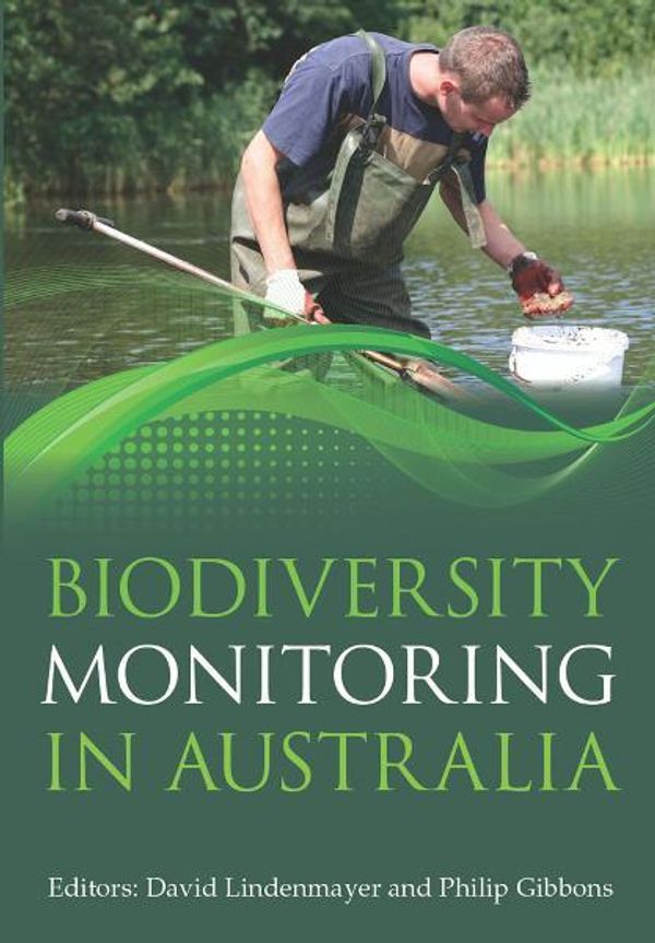 Cover Art for 9780643103597, Biodiversity Monitoring in Australia by David Lindenmayer, Philip Gibbons