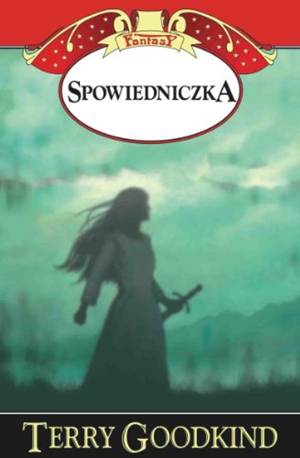 Cover Art for 9788375101522, Spowiedniczka by Terry Goodkind