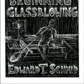 Cover Art for B00HTK3GHS, By Edward T. Schmid - Beginning Glassblowing by Edward T. Schmid