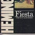 Cover Art for 9780586044674, Fiesta by Ernest Hemingway