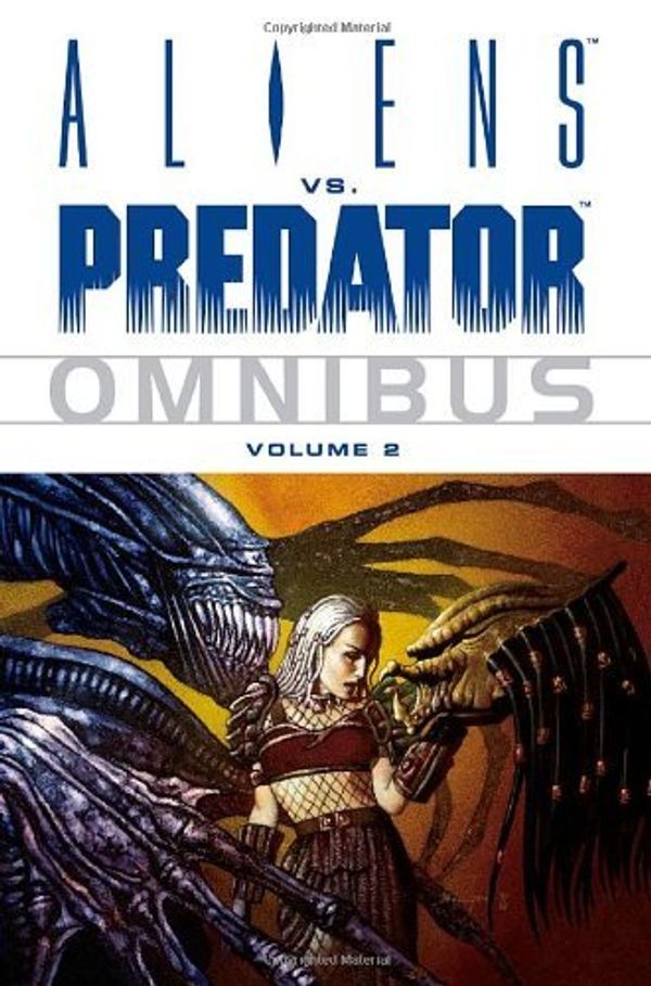 Cover Art for 9781593078294, Aliens Vs. Predator Omnibus Volume 2 by Various