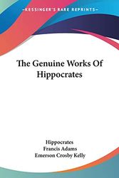 Cover Art for 9781428629226, The Genuine Works of Hippocrates by Hippocrates