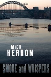 Cover Art for 9780753184745, Smoke and Whispers by Mick Herron
