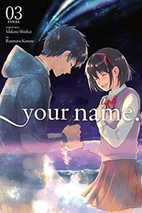 Cover Art for 9780316521178, Your Name., Vol. 3 (Manga) (Your Name. (Manga)) by Makoto Shinkai