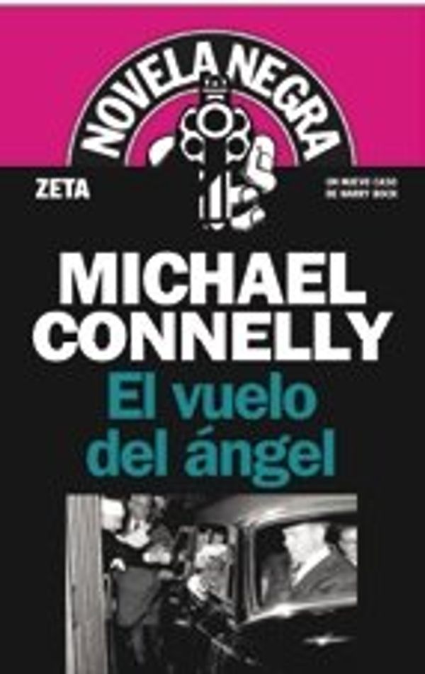 Cover Art for 9788498721348, El Vuelo del Angel by Michael Connelly
