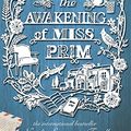 Cover Art for 9780349139500, The Awakening of Miss Prim by Natalia Sanmartin Fenollera