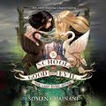 Cover Art for 9780008114336, The Last Ever After by Soman Chainani