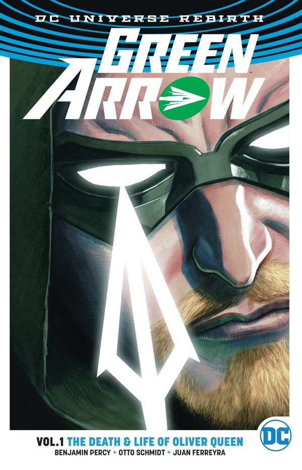 Cover Art for 9781401267810, Green Arrow Vol. 1 (Rebirth) by Benjamin Percy