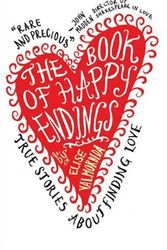 Cover Art for 9781905736034, The Book of Happy Endings by Elise Valmorbida