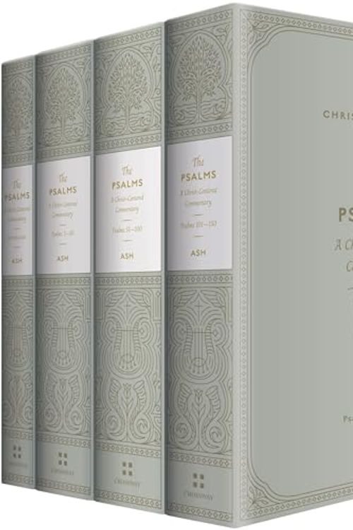 Cover Art for 9781433563881, The Psalms: A Christ-Centered Commentary (4-Volume Set) by Christopher Ash