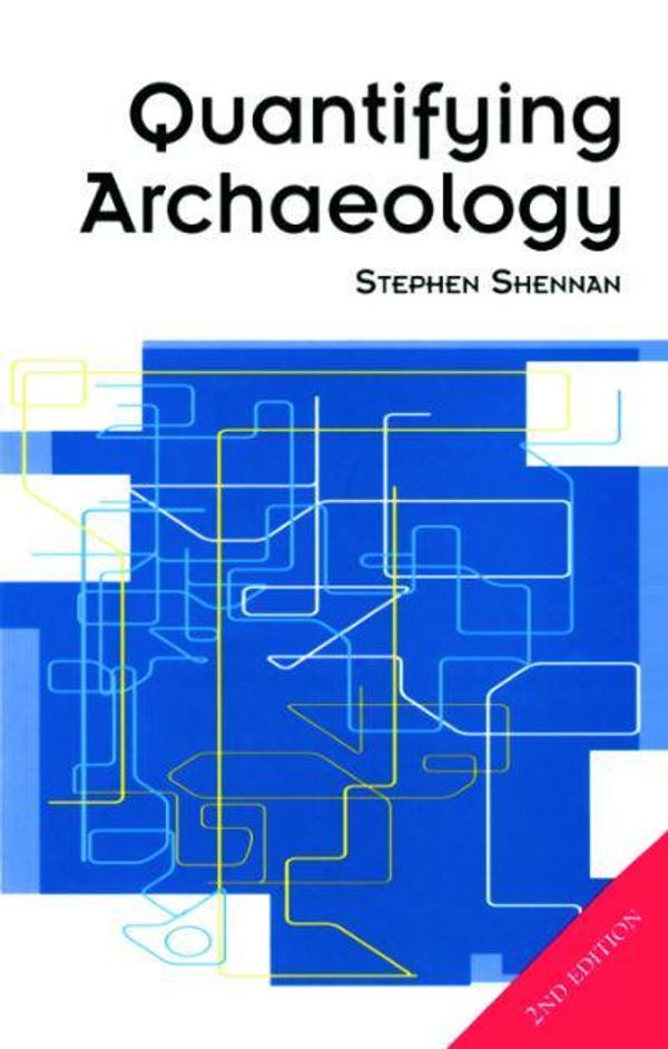 Cover Art for 9780748607914, Quantifying Archaeology by Stephen Shennan