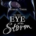 Cover Art for 9783000532627, In the Eye of the Storm (Storm and Silence Saga) by Robert Thier