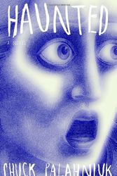 Cover Art for 9780224064453, Haunted by Chuck Palahniuk