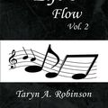 Cover Art for 9781469118413, My Life's Flow by Taryn A. Robinson