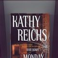 Cover Art for 9780739443613, Monday Mourning by Kathy Reichs
