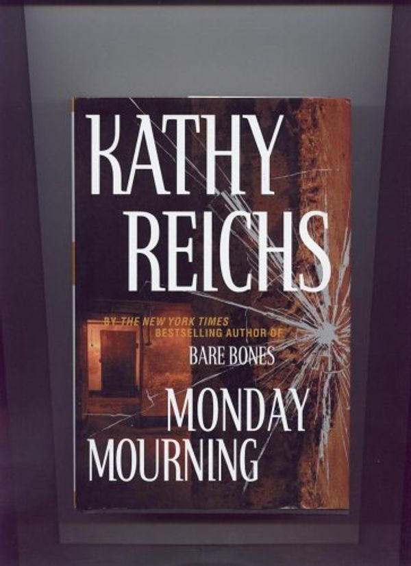 Cover Art for 9780739443613, Monday Mourning by Kathy Reichs
