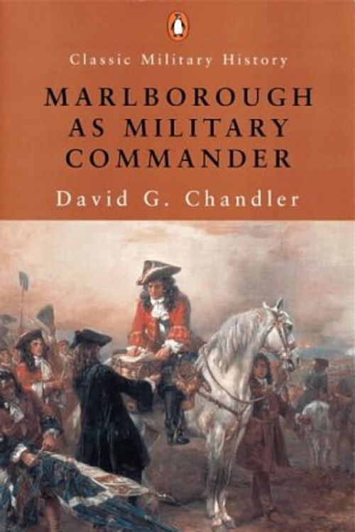 Cover Art for 9780141390437, Marlborough As Military Commander (Penguin Classic Military) by David Chandler