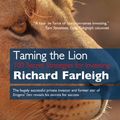 Cover Art for B00B803YV8, Taming the Lion: 100 Secret Strategies for Investing by Richard Farleigh