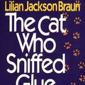 Cover Art for 9780613063838, The Cat Who Sniffed Glue by Lilian Jackson Braun